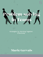 Problem-solving in Teams: Strategies for Working Together Effectively