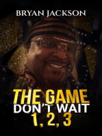 The Game Don't Wait 1,2,3