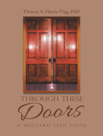 Through These Doors: A Mustard Seed Faith