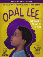 Opal Lee and What It Means to Be Free Educator's Guide: The True Story of the Grandmother of Juneteenth