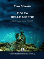 Colpa delle Sirene: Ad un passo dalla felicità