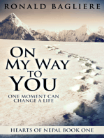 On My Way To You: One Moment Can Change A Life