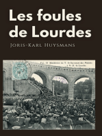 Les foules de Lourdes: Les souvenirs des pèlerinages de Joris-Karl Huysmans