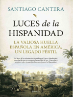 Luces de la Hispanidad: La valiosa huella española en América, un legado fértil