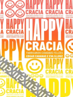 Happycracia: Fabricando cidadãos felizes