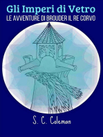 Gli Imperi di Vetro: Le Avventure di Brouder, Il Re Corvo: Gli Imperi di Vetro, #3