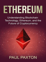 Ethereum: Understanding Blockchain Technology, Ethereum, and the Future of Cryptocurrency