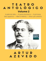 Teatro Antológico de Artur Azevedo – Volume 2: A pele do lobo — À porta da botica — A princesa dos cajueiros — Abel e Helena — Amor por anexins