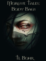 Morgue Tales - Body Bags