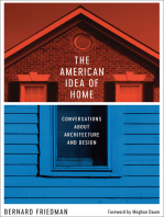 The American Idea of Home: Conversations about Architecture and Design