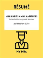 Résumé - Mini Habits / Mini habitudes : Petites habitudes, grands résultats par Stephen Guise