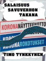 Salaisuus savuverhon takana