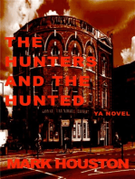 The Hunters and the Hunted: THE BOY LANE CREW, #1