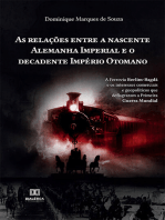 As relações entre a nascente Alemanha Imperial e o decadente Império Otomano: a Ferrovia Berlim-Bagdá e os interesses comerciais e geopolíticos que deflagraram a Primeira Guerra Mundial