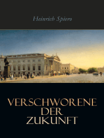 Verschworene der Zukunft: Historischer Roman – Die Geschichte des Bismarcks Ausgang