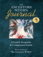 The Ancestors Within Journal: A Family Keepsake & Companion Guide