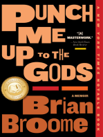 Punch Me Up To The Gods: A Memoir