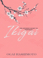 Ikigai: The Japanese Secret to Happiness