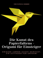 Die Kunst des Papierfaltens - Origami für Einsteiger