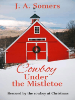Cowboy Under the Mistletoe: Rescued by the Cowboy at Christmas, #1