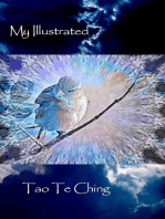 My Illustrated Tao Te Ching: Illustrated Tao Te Ching, #2