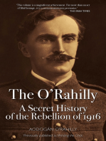 The O'Rahilly: Secret History Rebellion, 1916