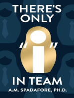 There's Only I in Team