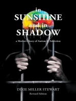 In Sunshine and In Shadow: A Mother's Story of Autism & Addiction