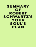 Summary of Robert Schwartz's Your Soul's Plan