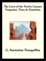 Vespasian, Titus & Domitian: The Lives of the Twelve Caesars