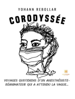 Corodyssée: Voyages quotidiens d’un anesthésiste-réanimateur qui a attendu la vague…