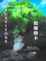 Survivors: The A-bombed Trees of Hiroshima: Japanese History, #1