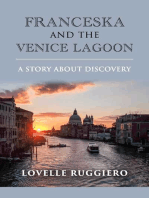 Franceska and the Venice Lagoon:  a Story About Discovery