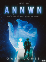 Life In Annwn: The Story Of Willy Jones’ Afterlife