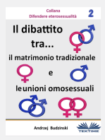 Il Dibattito Tra Il Matrimonio Tradizionale E Le Unioni Omosessuali