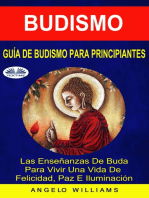 Guía De Budismo Para Principiantes: Las Enseñanzas De Buda Para Vivir Una Vida De Felicidad, Paz E Iluminación