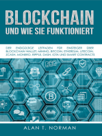 Blockchain - Und Wie Sie Funktioniert: Der Endgültige Leitfaden Für Einsteiger Über Blockchain Wallet, Mining, Bitcoin, Ethereum, Litecoin