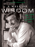 A Well of Wisdom: The Path of an Uncommon Man