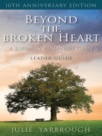 Beyond the Broken Heart: A Journey Through Grief, Leader Guide