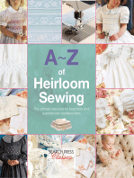 A-Z of Heirloom Sewing: The Ultimate Resource for Beginners and Experienced Needleworkers