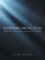 Whispers from God:: Miraculous Testimonies of a Supernatural Friendship