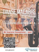 Bb Soprano Sax part of "Danse Macabre" for Saxophone Quartet