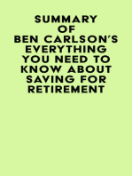 Summary of Ben Carlson's Everything You Need To Know About Saving For Retirement