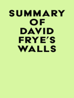 Summary of David Frye's Walls
