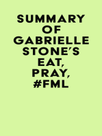 Summary of Gabrielle Stone's Eat, Pray, #FML