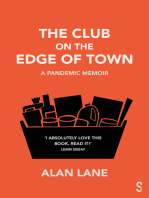 The Club on the Edge of Town