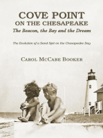COVE POINT ON THE CHESAPEAKE: The Beacon, The Bay, and the Dream
