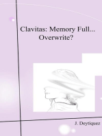 Clavitas: Memory Full... Overwrite?