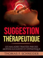 Suggestion Thérapeutique (Traduit): Les maladies traitées par des moyens suggestif et hypnotique