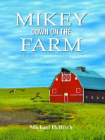 Mikey Down on the Farm